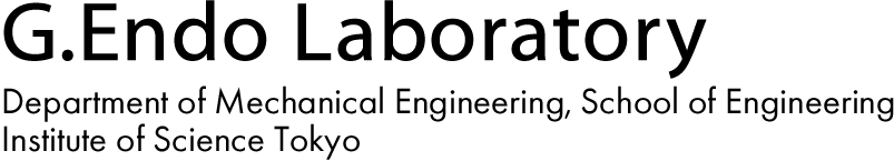 G. Endo Laboratory, Department of Mechanical Engineering, School of Engineering, Institute of Science Tokyo
